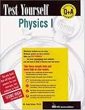 Test Yourself: Physics I