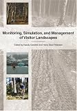 Monitoring, Simulation and Management of Visitor Landscapes