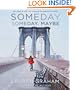 Someday, Someday, Maybe: A Novel