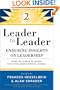 Leader to Leader 2: Enduring Insights on Leadership from the Leader to Leader Institute's Award Winning Journal (J-B Leader to Leader Institute/PF Drucker Foundation)