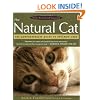 The Natural Cat: The Comprehensive Guide to Optimum Care