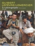 Le Photographe : Edition int�grale