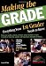 Making the Grade: Everything Your 1st Grader Needs to Know