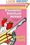 Strawberry Shortcake Murder: A Hannah Swensen Mystery