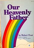 Our Heavenly Father