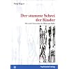 Der stumme Schrei der Kinder: Die zweite Generation der Holocaust-Opfer