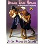 Muay Thai Boran: Die thail�ndische Kampfkunst
