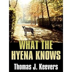 Five Star First Edition Mystery - What The Hyena Knows