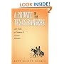 A Private in the Texas Rangers: A. T. Miller of Company B, Frontier Battalion (Canseco-Keck History Series, 3)
