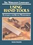 The Workshop Companion: Using Hand Tools : Techniques for Better Woodworking