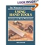 The Workshop Companion: Using Hand Tools : Techniques for Better Woodworking (The Workshop companion)