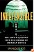 Indefensible: One Lawyer's Journey into the Inferno of American Justice