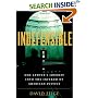 Indefensible: One Lawyer's Journey into the Inferno of American Justice