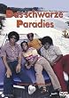 Das Schwarze Paradies