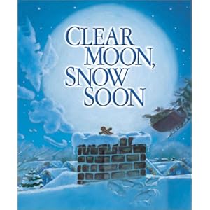 Clear Moon, Snow Soon
