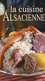 Revue Dormonval  / La Cuisine Alsacienne