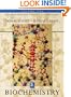 Biochemistry, Vol. 1: Biomolecules, Mechanisms of Enzyme Action, and Metabolism