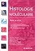 Books : Histologie moléculaire : Texte et atlas