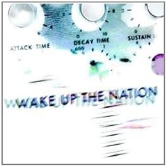 Wake Up The Nation (2 Disc Deluxe Edition)