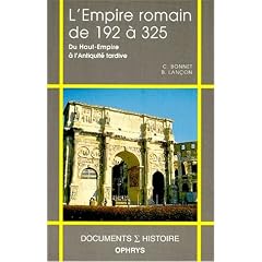 L'Empire romain de 192 � 325: Du Haut-Empire � l'Antiquit� tardive