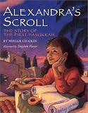 Alexandra s Scroll: The Story of the First Hanukkah