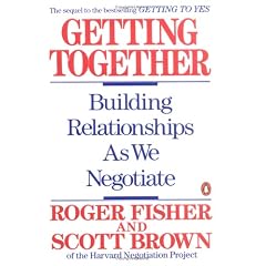 Getting Together: Building a Relationship That Gets to Yes