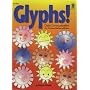 Glyphs!: Data Communication For Primary Mathematicians