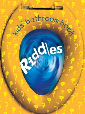 Books: Kids' Bathroom Book. Riddles  Kids' Bathroom Books 
