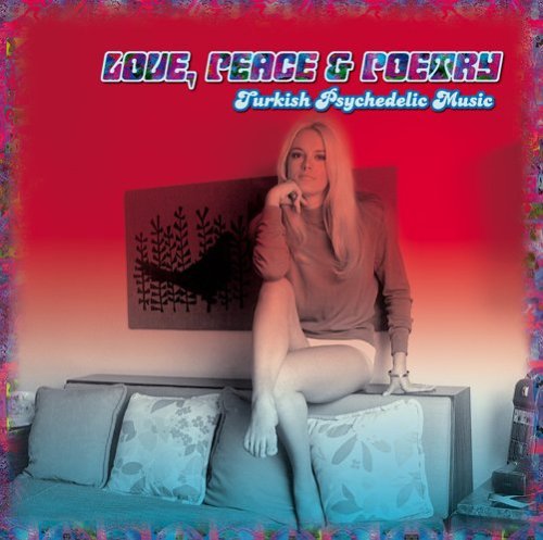 CD-Charts  Music : Love Peace and Poetry: Turkish Psychedelic Music