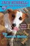 The Phantom Mudder (Jack Russell: Dog Detective)