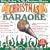 Christmas Karaoke