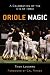 Books : Oriole Magic: The O's of '83