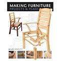 Making Furniture: Projects and Plans