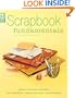 Scrapbook Fundamentals: Your Guide to Getting Started (Memory Makers)