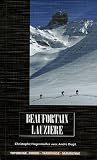 Beaufortain Lauzière : Doron-Tarentaise-Maurienne