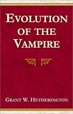 cover of Evolution of the Vampire