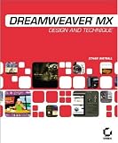 Dreamweaver MX: Design and Technique (With CD-ROM)