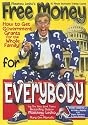 Free Money for Everyone: How to Get Government Grants for the Whole Family!