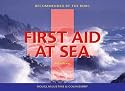 First Aid at Sea: Recommended by the RORC