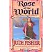 Rose of the World (Fool's Gold)