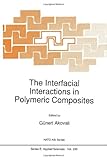 The interfacial interactions in polymeric composites