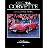 Original Corvette 1968-1982: The Restorer's Guide 1968-1982 (Original Series)
