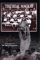 The Real Mackay: The Dave Mackay Story
