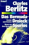 Das Bermuda - Dreieck / Spurlos. Fenster zum Kosmos? / Neues aus dem Bermuda- Dreieck.