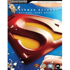 Superman Returns(tm): The Videogame Signature Series Guide