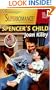 Spencer's Child: A Little Secret (Harlequin Superromance No. 873)