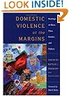 Domestic Violence at the Margins: Readings on Race, Class, Gender, and Culture