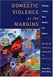 Domestic Violence at the Margins: Readings on Race, Class, Gender, and Culture