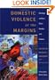 Domestic Violence at the Margins: Readings on Race, Class, Gender, and Culture