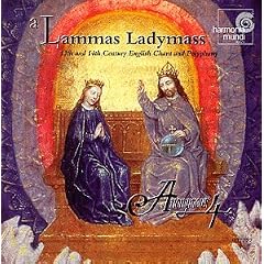 A Lammas Ladymass: 13th and 14th Century English Chant and Polyphony